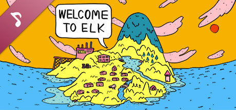 Welcome to Elk Soundtrack