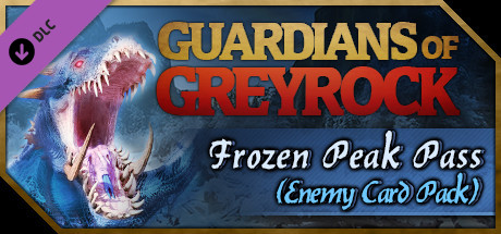 Guardians of Greyrock - Card Pack: Frozen Peak Pass banner image