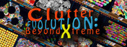 Clutter Evolution: Beyond Xtreme