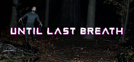 Until Last Breath On Steam