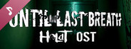 Until Last Breath Soundtrack