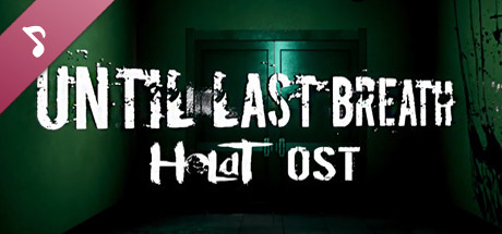 Until Last Breath Soundtrack banner image