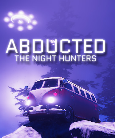 Abducted: The Night Hunters