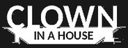 Clown In a House