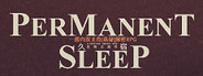 永恒沉眠:统治者降临 Permanent Sleep: The dominant has come