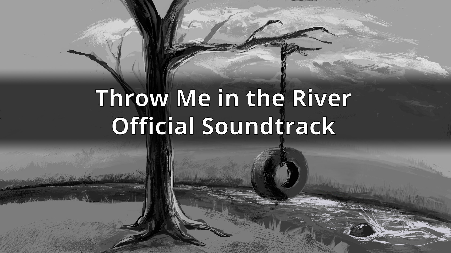 Throw Me in the River Official Soundtrack on Steam