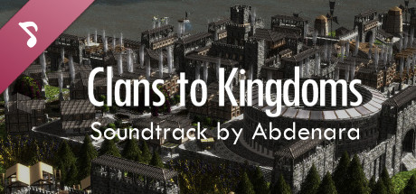 Clans to Kingdoms Soundtrack