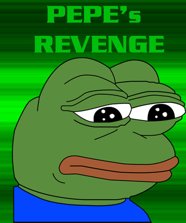 Pepe's Revenge