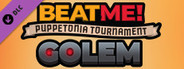 Puppetonia Tournament - GOLEM