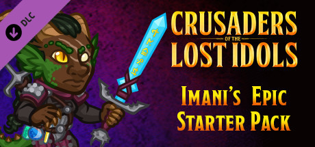 Crusaders of the Lost Idols: Imani Epic Starter Pack