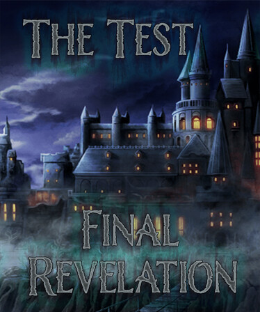 The Test: Final Revelation
