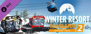 Winter Resort Simulator Season 2 - Content Pack