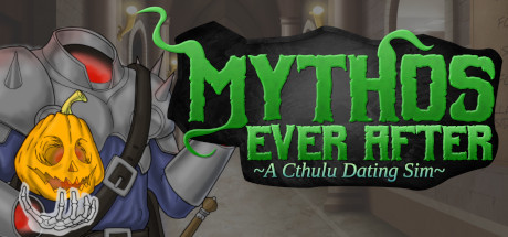 Mythos Ever After: A Cthulhu Dating Sim Cover Image