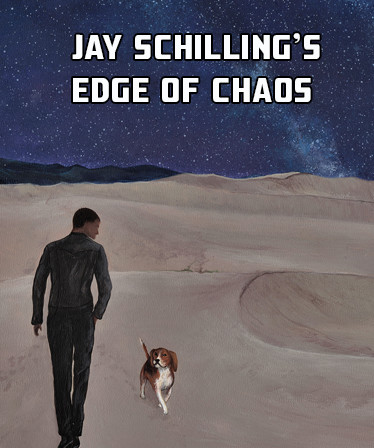 Jay Schilling's Edge of Chaos