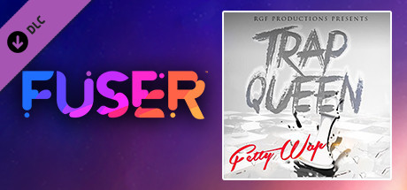 FUSER™ - Fetty Wap - "Trap Queen" banner