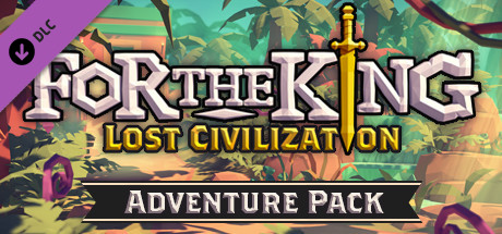 For The King: Lost Civilization Adventure Pack