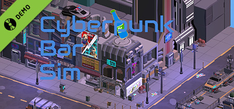 Cyberpunk Bar Sim Demo