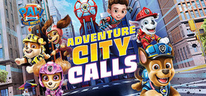 PAW Patrol La Pelicular: Adventure City Calls