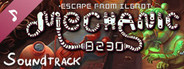 Mechanic 8230: Escape from Ilgrot - Soundtracks