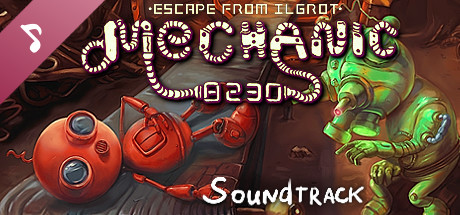 Mechanic 8230: Escape from Ilgrot - Soundtracks