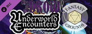 Fantasy Grounds - Rise of the Drow: Underworld Encounters