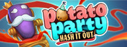 Potato Party: Hash It Out