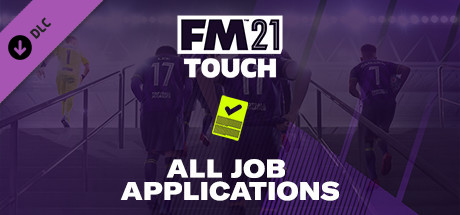 Football Manager 2021 Touch - 모든 취업 원서