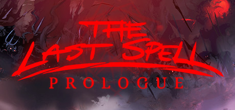 The Last Spell: Prologue Cover Image