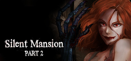 Silent Mansion : Part2 Cover Image
