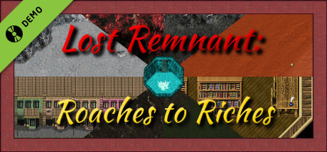 Lost Remnant: Roaches to Riches Demo