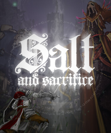 Salt and Sacrifice