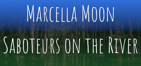 Marcella Moon: Saboteurs on the River Cover Image