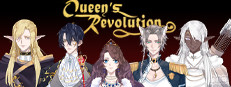Queen's Revolution ~ the romance in upheavals ~