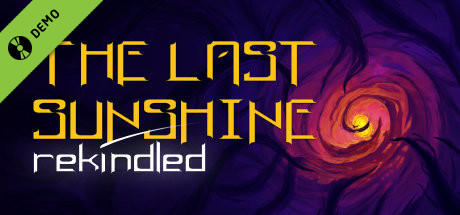 The Last Sunshine: Rekindled Demo banner