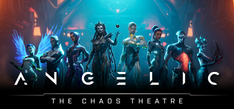 Angelic: The Chaos Theatre