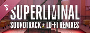 Superliminal Double-Album Soundtrack