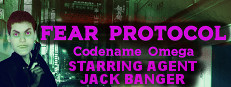 Fear Protocol: Codename Omega Starring Agent Jack Banger