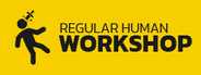 Regular Human Workshop