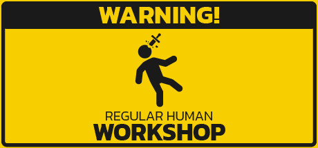 Regular Human Workshop on Steam