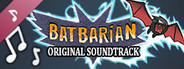 Batbarian: Testament of the Primordials Original Soundtrack