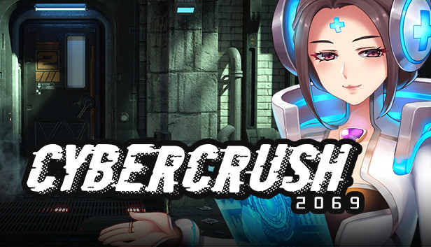 Cyber crush. Cyber Crush 2069. Кмберкраш. Игру Cyber Crush 2069. Cyber Crush 2069 18.