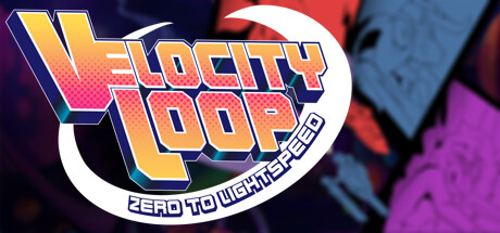 VelocityLoop, Zero to Lightspeed — store header art