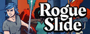RogueSlide