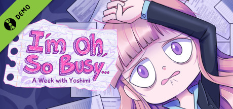 I'm Oh, So Busy...: A Week with Yoshimi Demo