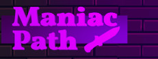 Maniac Path