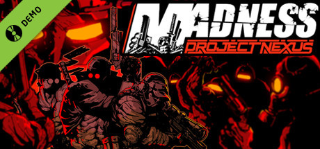 MADNESS: Project Nexus Demo