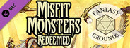 Fantasy Grounds - Pathfinder RPG - Campaign Setting: Misfit Monsters Redeemed