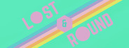 Lost & Round