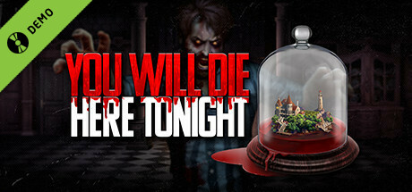 You Will Die Here Tonight Demo banner