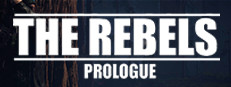 The Rebels: Prologue